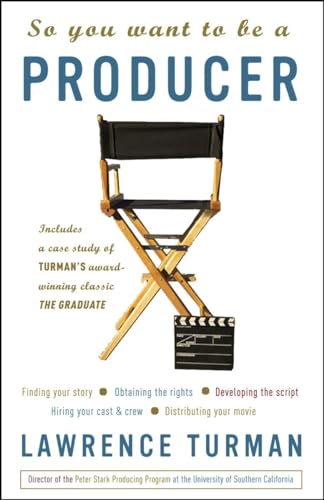 So You Want to Be a Producer von Three Rivers Press